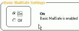 Las opciones son On y Off para "Basic MailSafe". La dejamos en ON